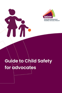 Silhouette of an adult and child next to an orange ball alongside QIDAN logo. Text below it reads - Guide to Child Safety for Advocates.